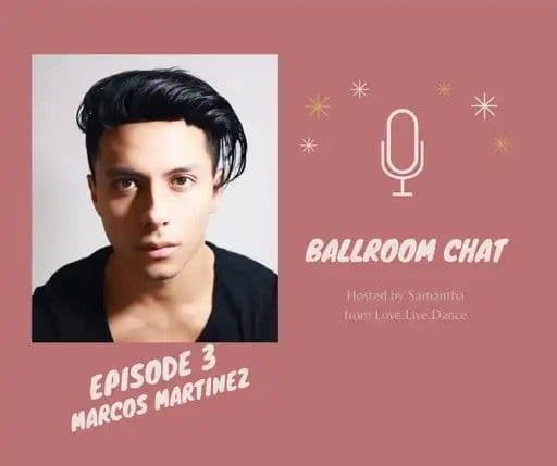 Ballroom Chat Thumbnail Episode 3 Marcos Martinez